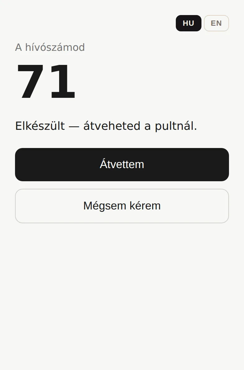 A vendég telefonja: 71-es hívószám, elkészült